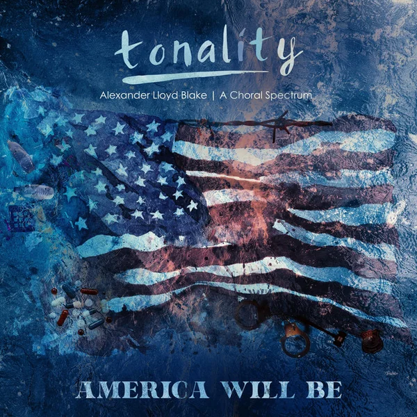 America Will Be — Tonality